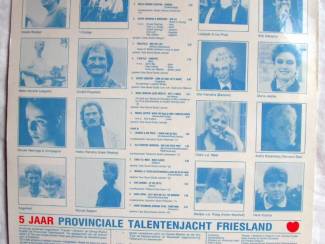 Grammofoon / Vinyl 5 jaar Provinciale talentenjacht Friesland 15 nrs LP ZGAN