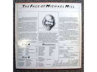 Grammofoon / Vinyl The Face Of Michael Mill 12 nrs LP 1980 MOOIE STAAT
