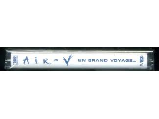Cassettebandjes Air-V &ndash; Un Grand Voyage... 12 nrs cassette 1999 NIEUW SEALD