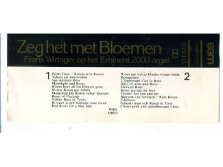 Cassettebandjes Frans Wiringer Zeg Het Met Bloemen 11 nrs cassette 1979 ZGAN