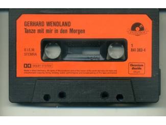Cassettebandjes Gerhard Wendland &ndash; Tanze Mit Mir In Den Morgen 16 nrs ZGAN