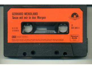 Cassettebandjes Gerhard Wendland &ndash; Tanze Mit Mir In Den Morgen 16 nrs ZGAN