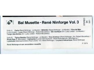 Cassettebandjes Ren&eacute; Ninforge &ndash; Bal Musette Vol. 3 12 nrs cassette 1974 ZGAN
