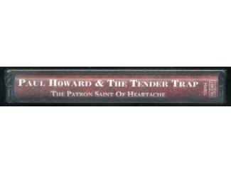 Cassettebandjes Paul Howard & The Tender Trap The Patron Saint Of Heartache NIEUW
