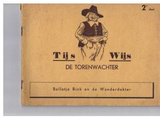 Stripboeken Tijs Wijs de torenwachter – deel 2