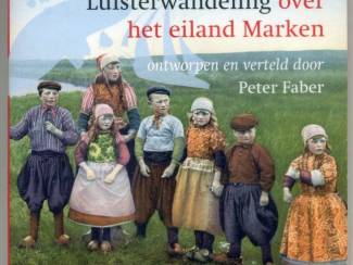 Luisterwandeling over Marken verteld door Peter Faber ZGAN