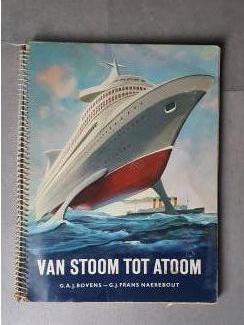 Plaatjesalbums Op de lange deining/Havens achter de Kim/Van stoom tot atoom