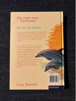 Jeugdboeken Op zoek naar dolfijnen : storm op komst ( 10+) Lucy Daniels