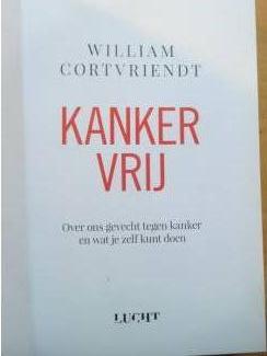 Medisch en Gezondheid boek William Cortvriendt Kankervrij