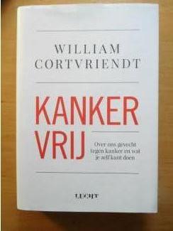 Medisch en Gezondheid boek William Cortvriendt Kankervrij