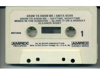 Cassettebandjes The Anita Kerr Singers &ndash; Grow To Know Me 10 nrs cassette ZGAN