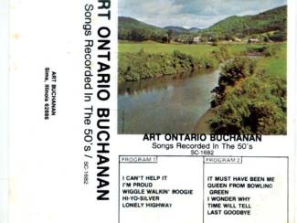Cassettebandjes Art Ontario Buchanan Songs Recorded In The 50's 10 nrs ZGAN