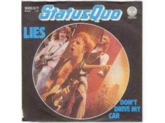 Status Quo Lies - Dont drive my car