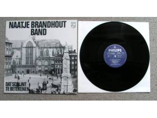 Naatje Brandhout Band &ndash; Dat Schijnt Te Betekenen 13 nrs LP