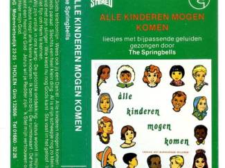 Cassettebandjes The Springbells &ndash; Alle Kinderen Mogen Komen 20 nrs cassette