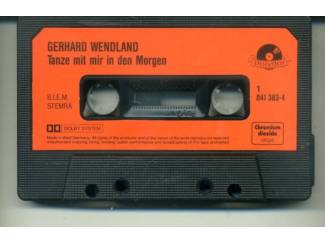 Cassettebandjes Gerhard Wendland &ndash; Tanze Mit Mir In Den Morgen 16 nrs ZGAN