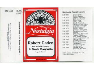 Cassettebandjes Robert Gaden und sein Orchester In Santa Margarita 14 nrs