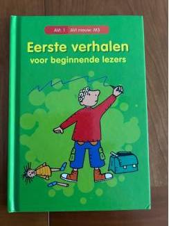 AVI 1 avi M3 Eerste verhalen voor beginnende lezers