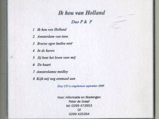 CD Duo P&P &ndash; Ik hou van Holland 8 nrs CD 2009 ZGAN
