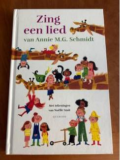 Zing een lied van Annie M.G. Schmidt