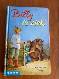Kinderboeken AVI 6 Kim Wampie serie : Billy is ziek ( pony ) A. Dragt