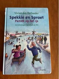 Kinderboeken AVI 7 / avi E5 M6 Spekkie en Sproet Paniek op het ijs ( Hollander