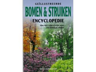 GEILLUSTREERDE BOMEN & STRUIKEN ENCYCLOPEDIE.