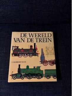 De wereld van de trein ( Hamilton Ellis ) Treinen tekeningen