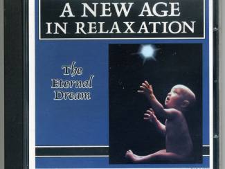 CD A New Age In Relaxation: The Eternal Dream 6 nrs CD 1994 ZGAN