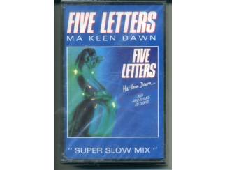 Five Letters &ndash; Ma Keen Dawn 6 nrs cassette 1989 NIEUW SEALD