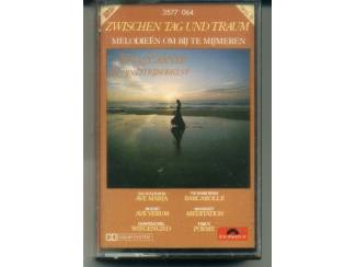 Cassettebandjes Zwischen Tag Und Traum Deel II - Melodie&euml;n Om Bij Te Mijmeren ZG