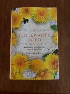 Het zwarte goud ( Leila Meacham ) roman Historische roman