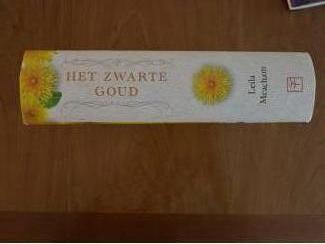 Romans Het zwarte goud ( Leila Meacham ) roman Historische roman