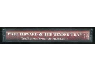 Cassettebandjes Paul Howard & The Tender Trap The Patron Saint Of Heartache NIEUW