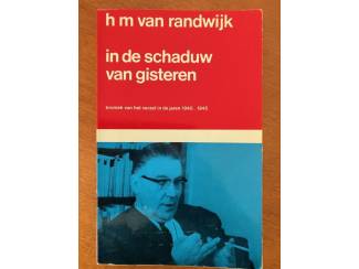In de schaduw van gisteren - H.M. van Randwijk