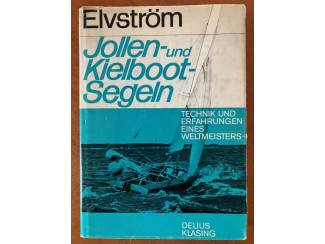 Jollen- und Kielbootsegeln - Paul Elvstr&ouml;m