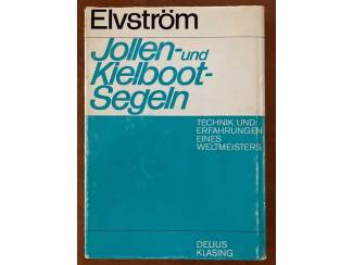 Sport Jollen- und Kielbootsegeln - Paul Elvstr&ouml;m