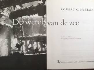 Overige Boeken en Diversen De wereld van de zee - Robert C. Miller