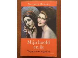 Medisch en Gezondheid Mijn hoofd en ik (migraine) - Noortje Russel