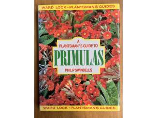 Flora en Fauna A Plantman's Guide to Primulas - Philip Swindells