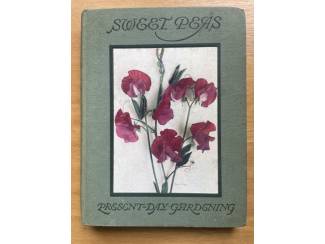 Hobby en Techniek Sweet Peas Present-Day Gardning - Horace J. Wright