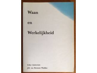 Spiritualiteit en Psychologie Waan en werkelijkheid - J.B. van Borssum Waalkes