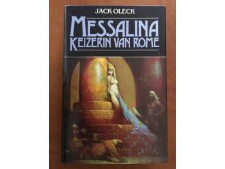 Romans Messalina, keizerin van Rome - Jack Oleck