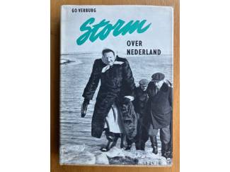 Geschiedenis en Politiek Storm over Nederland - Go Verburg