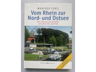 Sport Vom Rhein zur Nord- und Ostsee - Manfred Fenzl