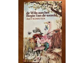 De wilg aan het begin van de wereld - Alet Schouten