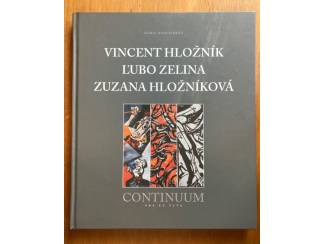 Kunst en Foto Vincent Hloznik, Lubo Zelina,Zuzana Hlozinkova - Continuum