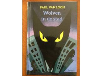 Wolven in de stad - Paul van Loon