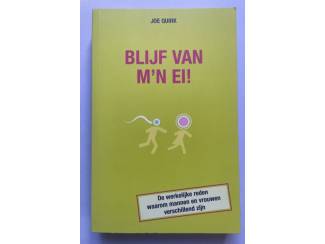 Spiritualiteit en Psychologie Blijf van m'n ei - Joe Quirk