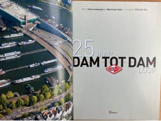 Geschiedenis en Politiek 25 jaar Dam-tot-Dam-loop - Cees Lansbergen